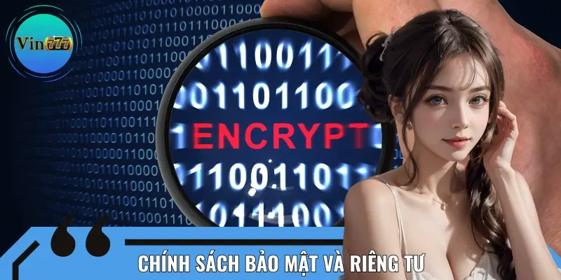 Điều khoản liên quan đến các quy định bảo mật và quyền riêng tư